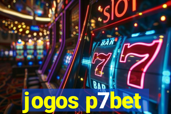 jogos p7bet